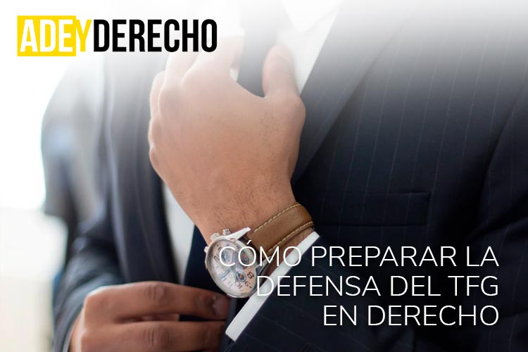 Como preparar la defensa del TFG en Derecho